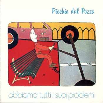 Picchio Dal Pozzo ‎– Abbiamo Tutti I Suoi Problemi (Seven Seas ‎– K22P-243)  ( LP )