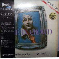 Tsuyoshi Yamamoto Trio ‎– The In Crowd OBI (Three Blind Mice ‎– TBM-2552)  ( LP )