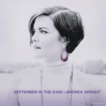 Andrea Wright - September In The Rain (Terasima Records -TYLP-1043) Ltd 180g  NEW ( LP )