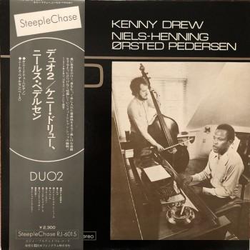 Kenny Drew & Niels-Henning Ørsted Pedersen ‎– Duo (SteepleChase ‎– 15PJ-2003)  ( LP )
