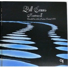 Bill Evans ‎– Montreux II (King Records ‎– SR 3309, CTI Records ‎– CTI 6004)  ( LP )