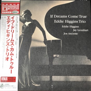 Eddie Higgins Trio ‎– If Dreams Come True OBI (Venus Records ‎– VHJD-185) Ltd 180g NEW ( LP )