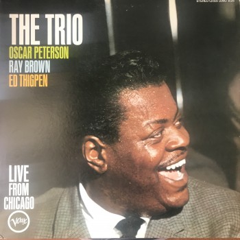 Oscar Peterson Trio ‎– The Trio : Live From Chicago OBI (Verve Records ‎– MV 2088) ( LP )