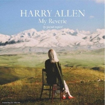 Harry Allen - My Reverie By Special Request (Terasima Records ‎–TYLP-1102) Ltd 180g  NEW ( LP )